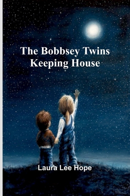 The Bobbsey Twins Keeping House 9369057935 Book Cover