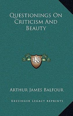 Questionings on Criticism and Beauty 1168670896 Book Cover