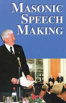 Masonic Speech Making 0853180059 Book Cover