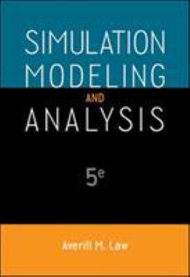 Simulation Modeling and Analysis 0073401323 Book Cover