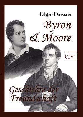 Byron und Moore [German] 3862673464 Book Cover