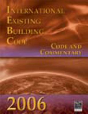 2006 International Existing Building Code: Code... 1580014895 Book Cover