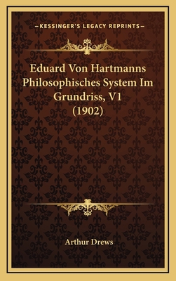 Eduard Von Hartmanns Philosophisches System Im ... [German] 1167991648 Book Cover