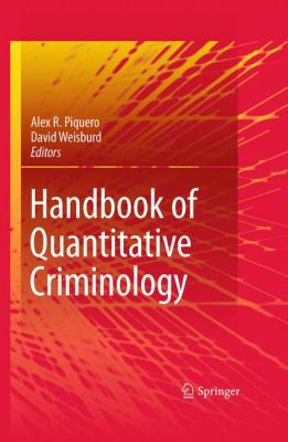 Handbook of Quantitative Criminology 0387776494 Book Cover