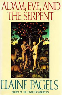 Adam, Eve, and the Serpent 0394521404 Book Cover