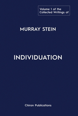 The Collected Writings of Murray Stein: Volume ... 1630517615 Book Cover