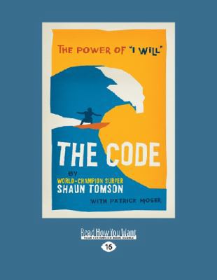 The Code: The Power of ''I Will'' (Large Print ... [Large Print] 1459673271 Book Cover