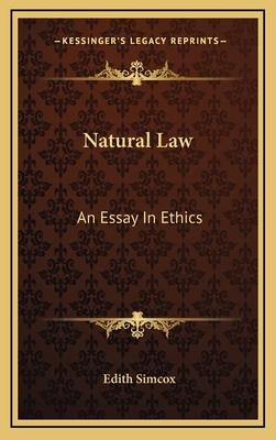 Natural Law: An Essay in Ethics 1163491209 Book Cover
