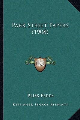 Park Street Papers (1908) 1164127330 Book Cover