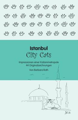 Istanbul City Cats [German] 1494785730 Book Cover