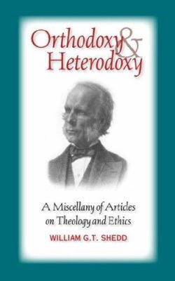 Orthodoxy and Heterodoxy 1599250985 Book Cover