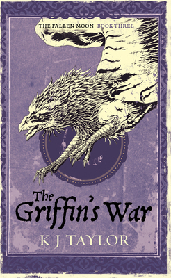 The Griffin's War (Fallen Moon) 0732288541 Book Cover