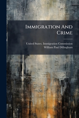 Immigration And Crime 1274026040 Book Cover