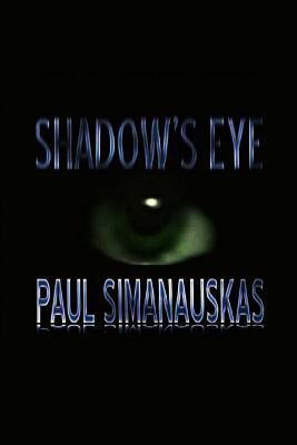 Shadow's Eye 1448675847 Book Cover