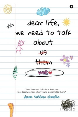 Dear Life, We Need to Talk About Me B0FK5J36B5 Book Cover