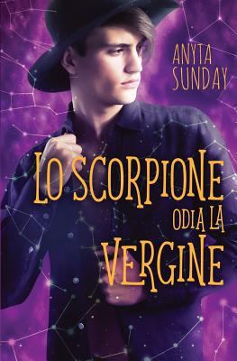 Lo Scorpione odia la Vergine [Italian] 1983292966 Book Cover