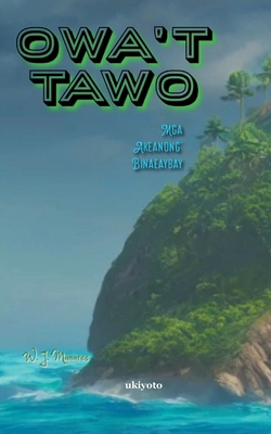 Owa't Tawo [Filipino] 9357877649 Book Cover