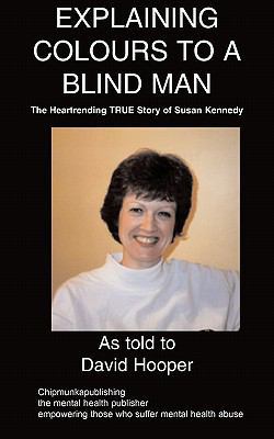 Explaining Colours to a Blind Man 1847477275 Book Cover