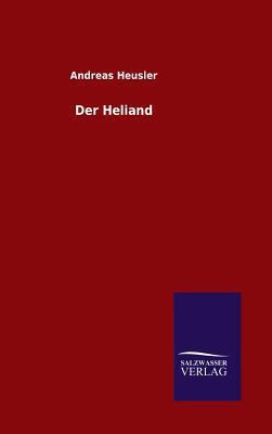 Der Heliand [German] 3846069787 Book Cover
