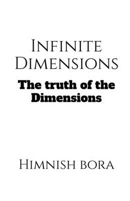 The Infinite Dimensions B0B42CQTMV Book Cover