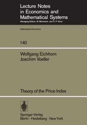 Theory of the Price Index: Fisher's Test Approa... 3540080597 Book Cover