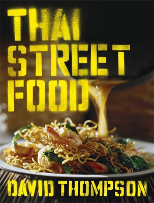 Thai Street Food 1921383453 Book Cover