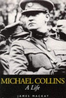 Michael Collins: A Life 185158949X Book Cover