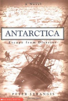 Escape from Disaster (Antarctica) 0439163889 Book Cover