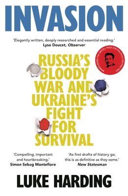 Invasion: Russia’s Bloody War and Ukraine’s Fig... 1783352779 Book Cover