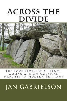 Across the divide 061587908X Book Cover