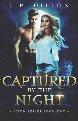 Captured By The Night: Scion Series Book Two B0C87W2HY6 Book Cover