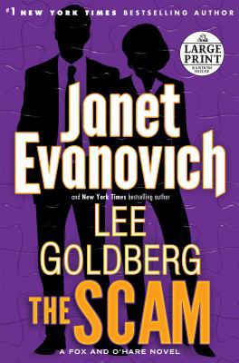 The Scam: A Fox and O'Hare Novel [Large Print] 0385363214 Book Cover