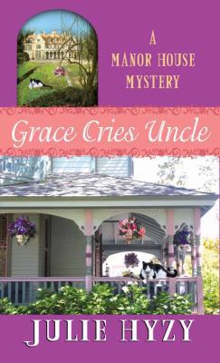 Grace Cries Uncle [Large Print] 1683240081 Book Cover