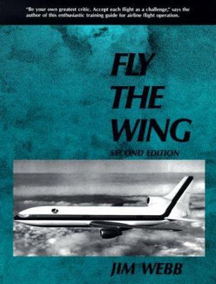 Fly the Wing 0813805414 Book Cover