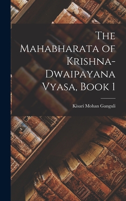 The Mahabharata of Krishna-Dwaipayana Vyasa, Bo... 1015553788 Book Cover