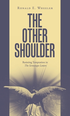 The Other Shoulder: Resisting Temptation in The... B0D4DM1HX6 Book Cover