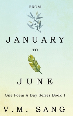 From January to June [Large Print] 4824188946 Book Cover