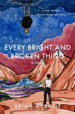 Every Bright and Broken Thing 1798076721 Book Cover