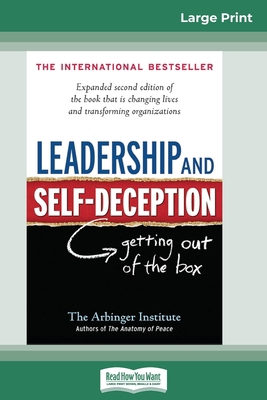 Leadership and Self-Deception: Getting Out of t... [Large Print] 0369304632 Book Cover