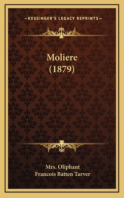 Moliere (1879) 116498828X Book Cover