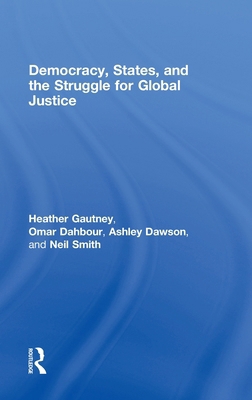 Democracy, States, and the Struggle for Social ... 0415989825 Book Cover