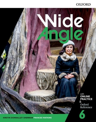 Wide Angle 6 Student Book with Online Practice 0194528596 Book Cover