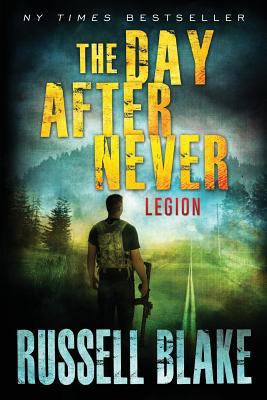 The Day After Never - Legion 1793435545 Book Cover