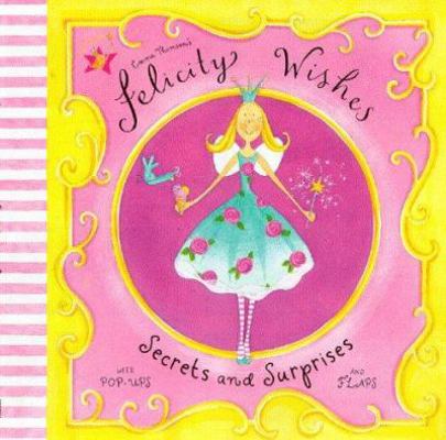 Felicity Wishes : Secrets and Surprises 0340878002 Book Cover