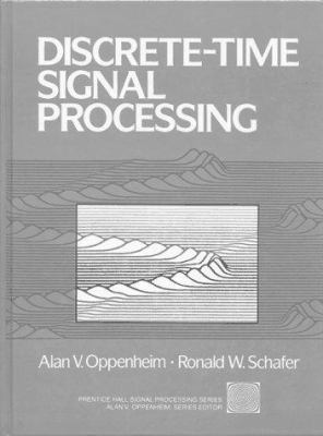 Discrete-Time Signal Processing 013216292X Book Cover