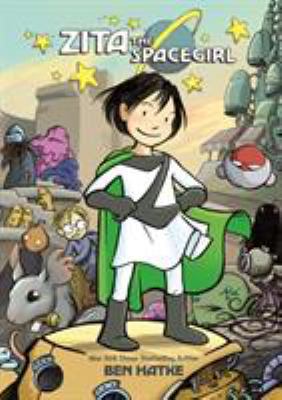 Zita the Spacegirl 1596434465 Book Cover