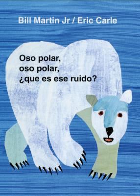 Oso Polar, Oso Polar, Que Es Ese Ruido? = Polar... [Spanish] 080506902X Book Cover