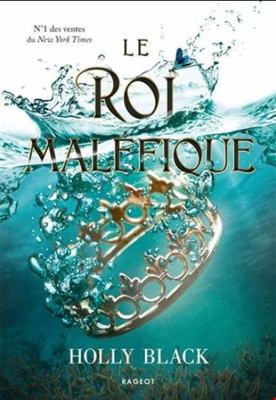 Le roi maléfique [French] 2700276450 Book Cover