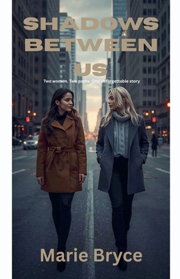Shadows Between Us B0FRVBTF21 Book Cover