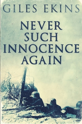 Never Such Innocence Again 103475971X Book Cover